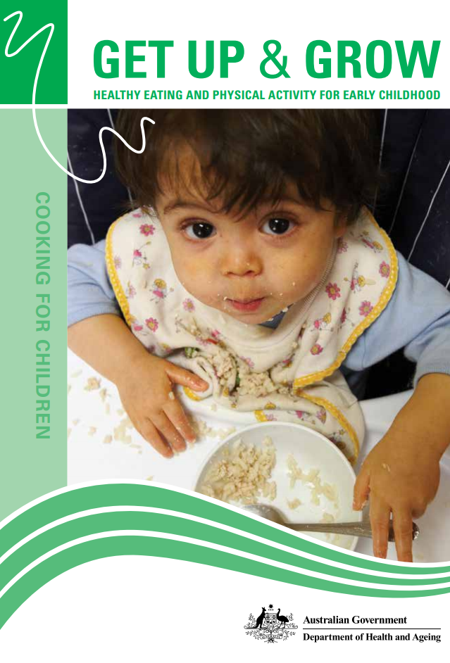 Get up and grow: Healthy eating and physical activity for early childhood, cooking for children book