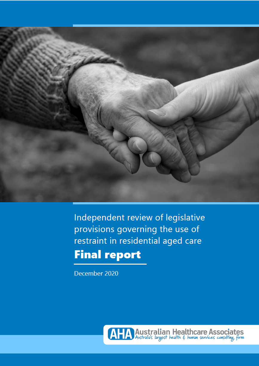 Independent review of legislative provisions governing the use of restraint in residential aged care