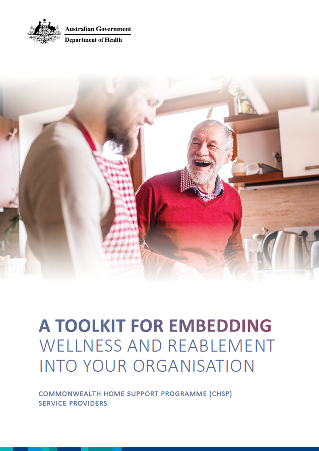 Toolkit for embedding wellness and reablement into your organisation