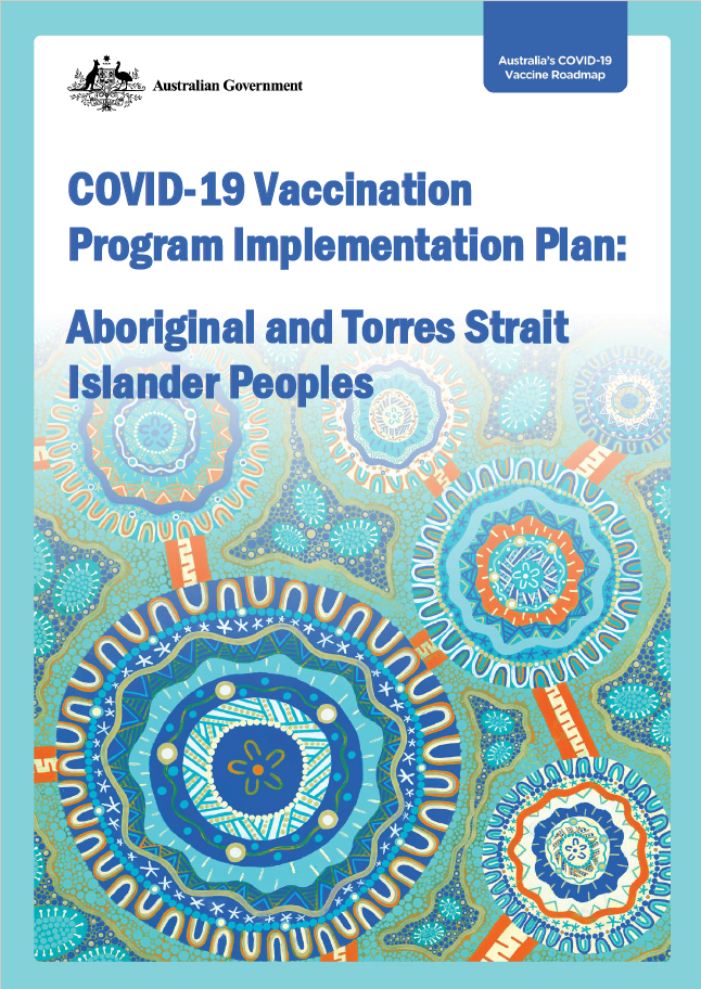 COVID-19 Vaccination Program – Aboriginal and Torres Strait Islander Peoples Implementation Plan