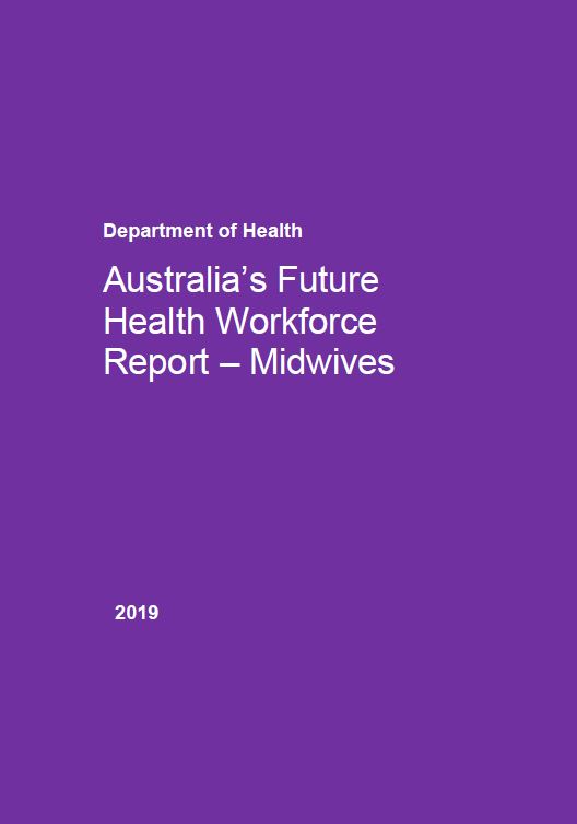 Midwives – Australia’s Future Health Workforce report cover image