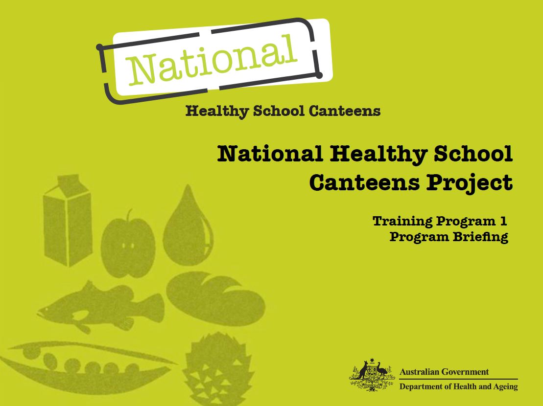 Cover image for National Healthy School Canteens – Program briefing (parts 1 and 2)