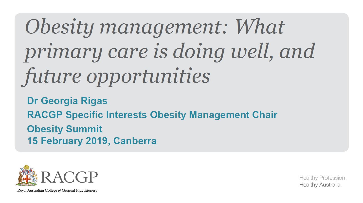 Cover image for National Obesity Summit presentation – Dr Georgia Rigas – Obesity management: what primary care is doing well and future opportunities