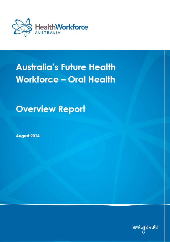 Oral Health – Australia’s Future Health Workforce reports cover image