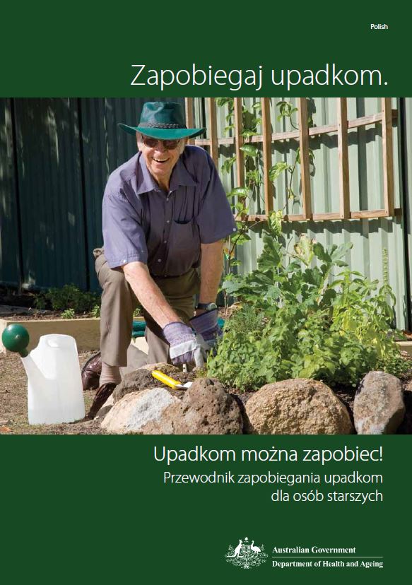 Cover image for Zapobiegaj upadkom. Upadkom można zapobiec! (Don't fall for it. Falls can be prevented!)