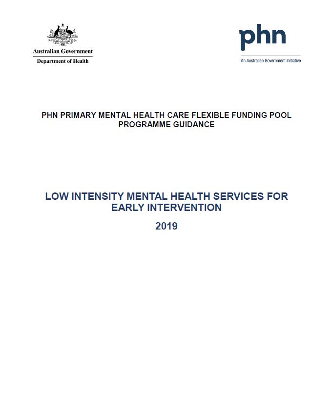 Cover image for Primary Health Networks (PHN) primary mental health care guidance – low intensity mental health services for early intervention