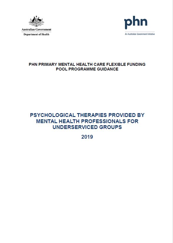 Cover image for Primary Health Networks (PHN) primary mental health care guidance –psychological therapies provided by mental health professionals to underserviced groups