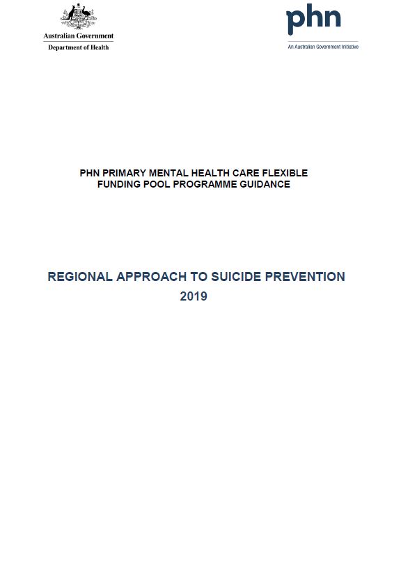 Cover image for Primary Health Networks (PHN) primary mental health care guidance – regional approach to suicide prevention