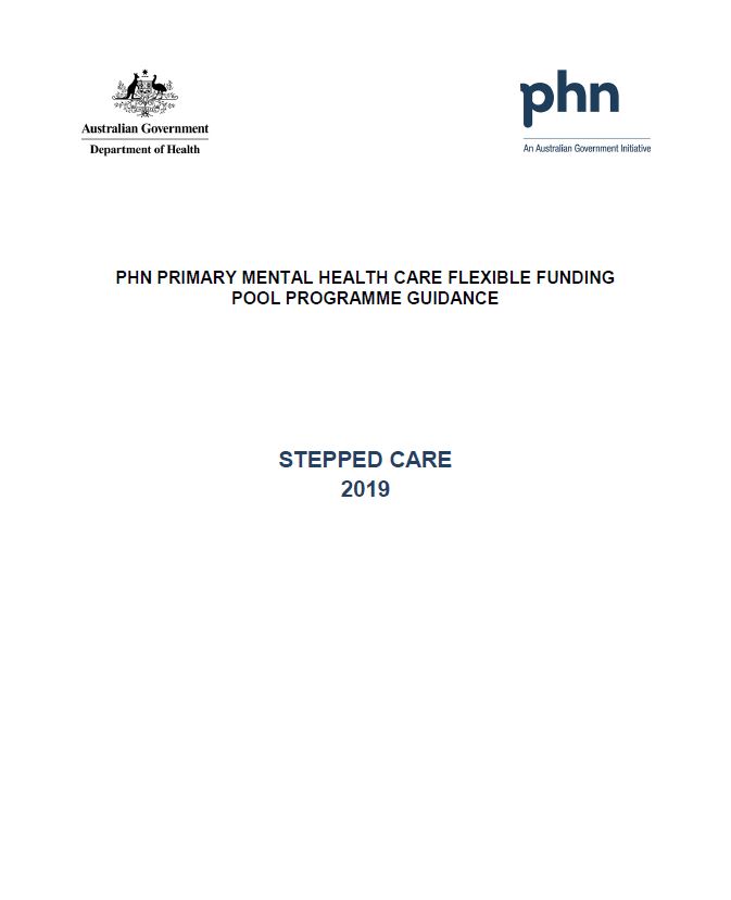 Cover image for Primary Health Networks (PHN) primary mental health care guidance – stepped care