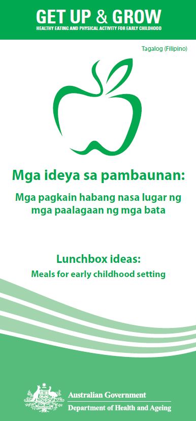 Cover image for Mga ideya sa pambaunan: Mga pagkain habang nasa lugar ng mga paalagaan ng mga bata (Lunchbox ideas: meals for early childhood settings)