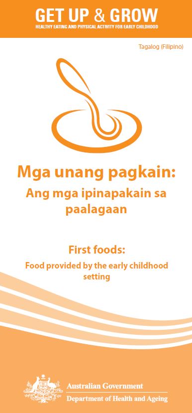 Cover image for Mga unang pagkain: Ang mga ipinapakain sa paalagaan (First foods: food provided by the early childhood setting)