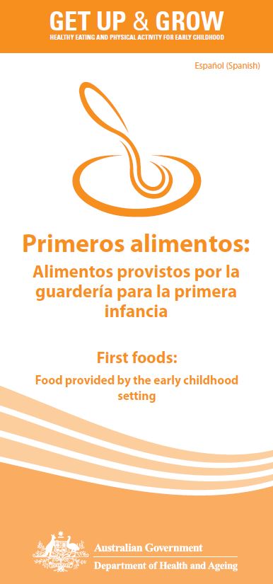 Cover image for Primeros alimentos: Alimentos provistos por la guardería para la primera infancia (First foods: food provided by the early childhood setting)