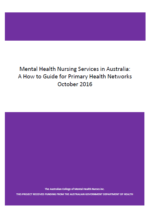 Cover image for Mental health nursing services in Australia: a how to guide for Primary Health Networks (PHNs)