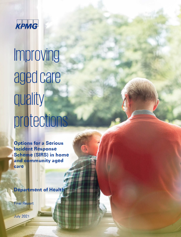 Cover image for Improving aged care quality protections: Options for a Serious Incident Response Scheme (SIRS) in home and community aged care