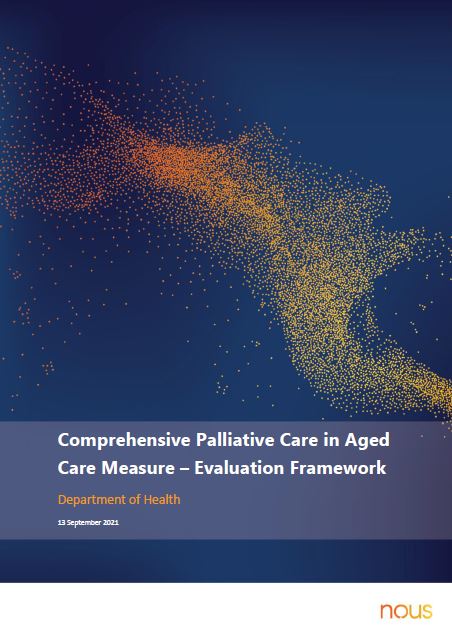 Comprehensive Palliative Care in Aged Care Measure – Evaluation Framework