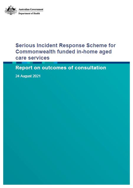 Report on the Outcome of Public Consultation on SIRS for in-home aged care