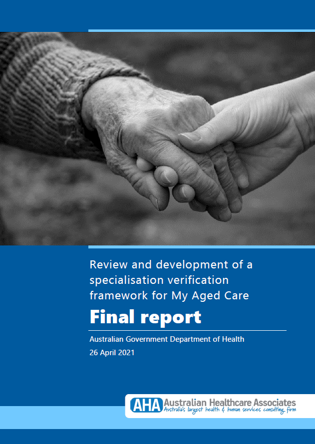 Review and development of a specialisation verification framework for My Aged Care – Final report