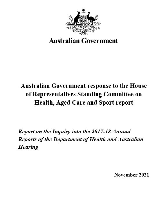 Australian Government response to the House of Representatives Standing Committee on Health, Aged Care and Sport report