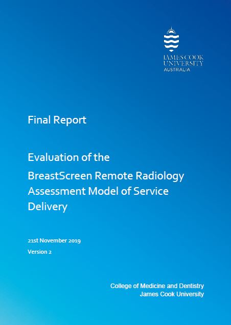 Evaluation of the BreastScreen Remote Radiology Assessment Model of Service Delivery Final Report