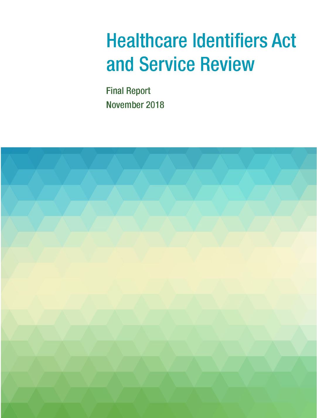 Healthcare Identifiers Act and Service Review – Final report, November 2018