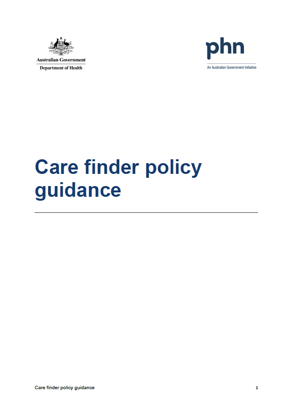 Care finder policy guidance for Primary Health Networks (PHNs) 
