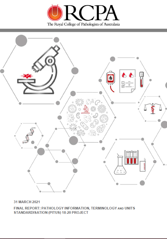 Cover image for Quality Use of Pathology Program (QUPP) – Final report for the Pathology, Information, Terminology and Units Standardisation project (PITUS 18–20)