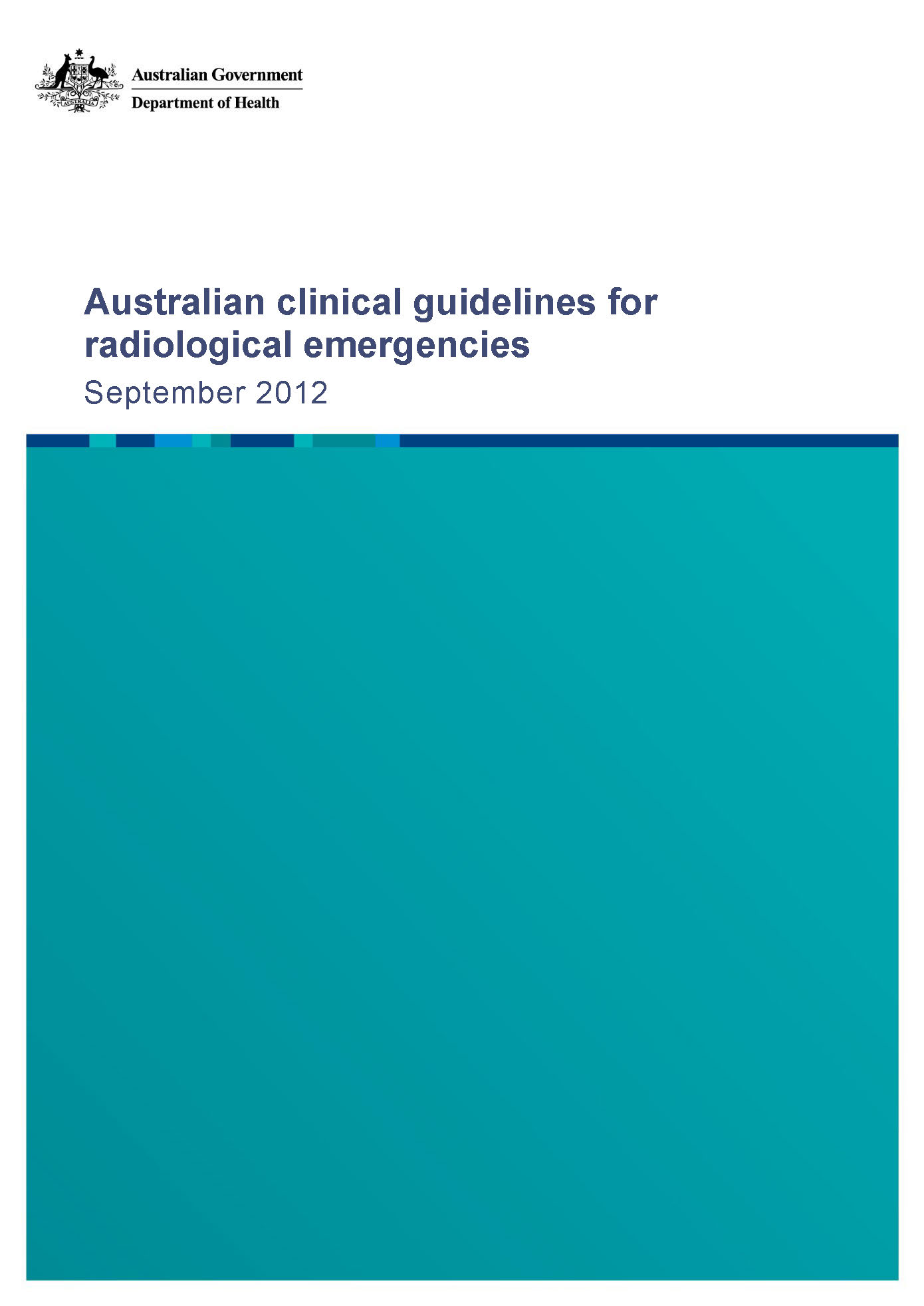 Australian Clinical Guidelines for Radiological Emergencies