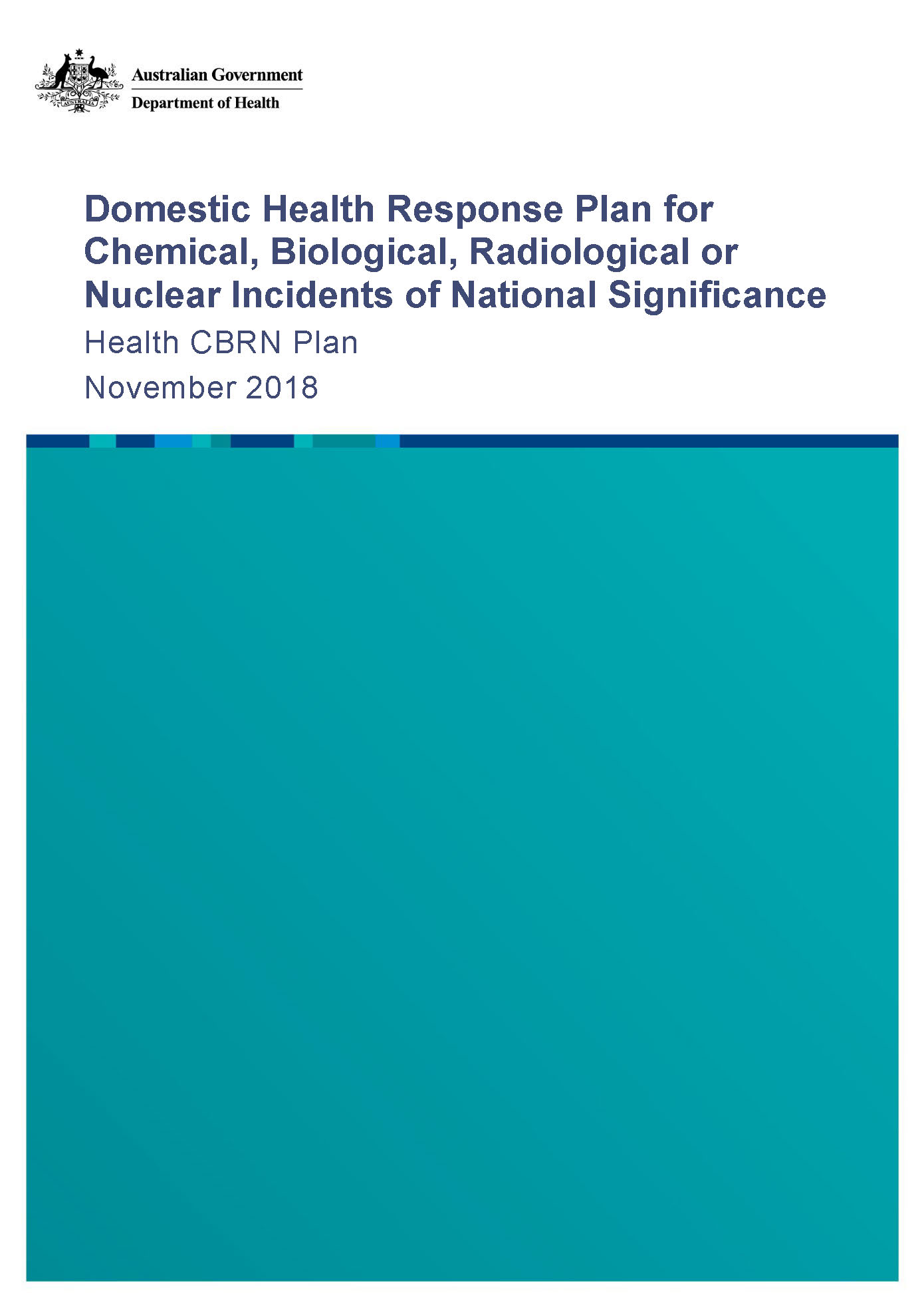 Domestic Health Response Plan for Chemical, Biological, Radiological or Nuclear Incidents of National Significance (CBRN Plan)