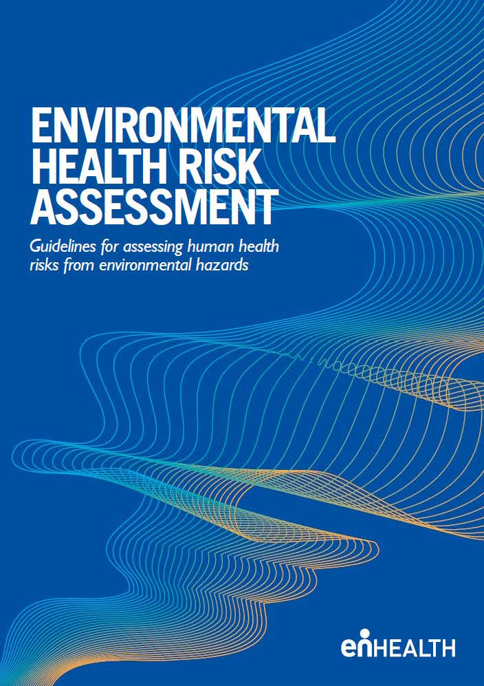 Cover image for enHealth guidance – Guidelines for assessing human health risks from environmental hazards