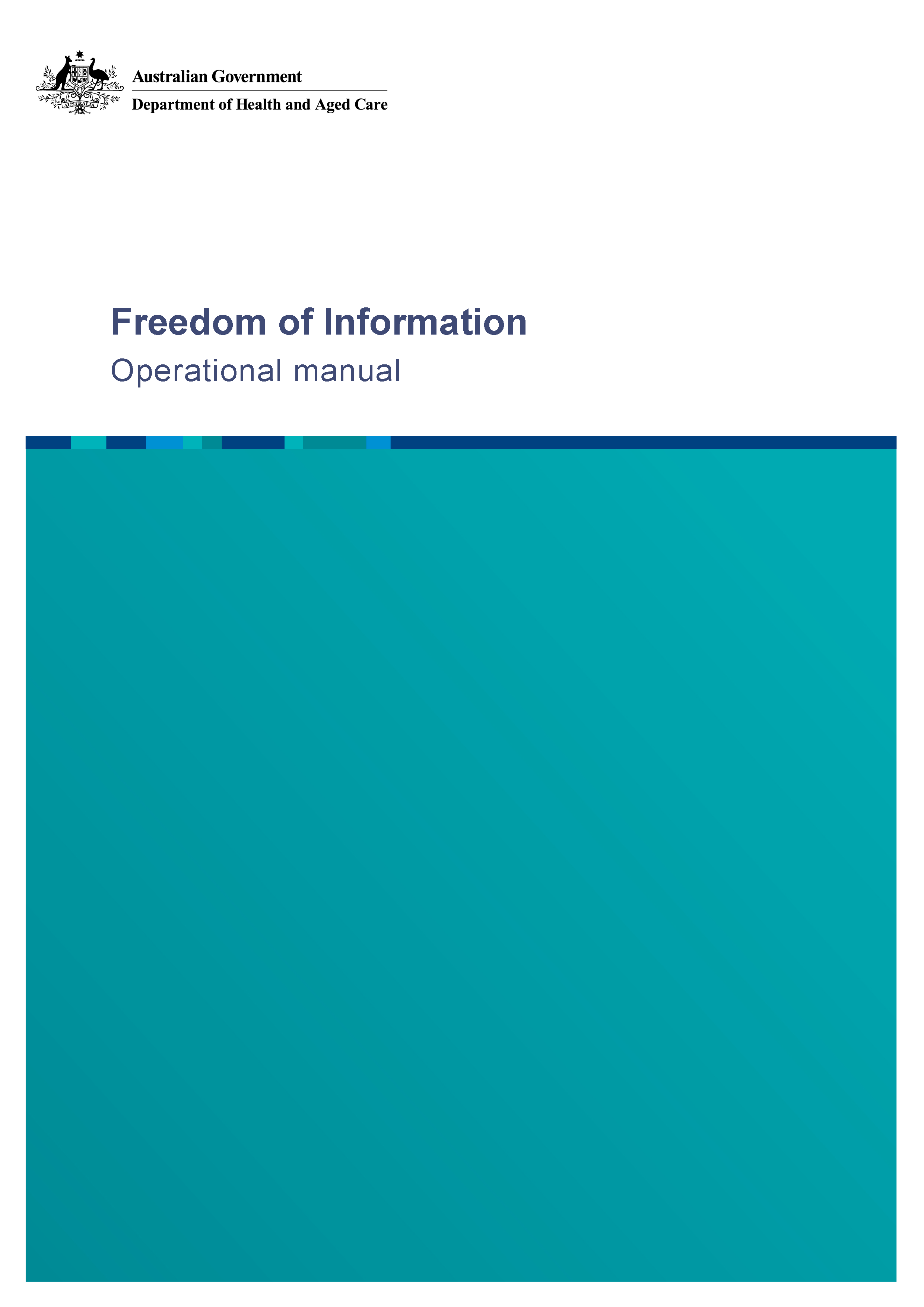 Freedom of Information (FOI) – Operational manual 2021-2025 (July 2022).