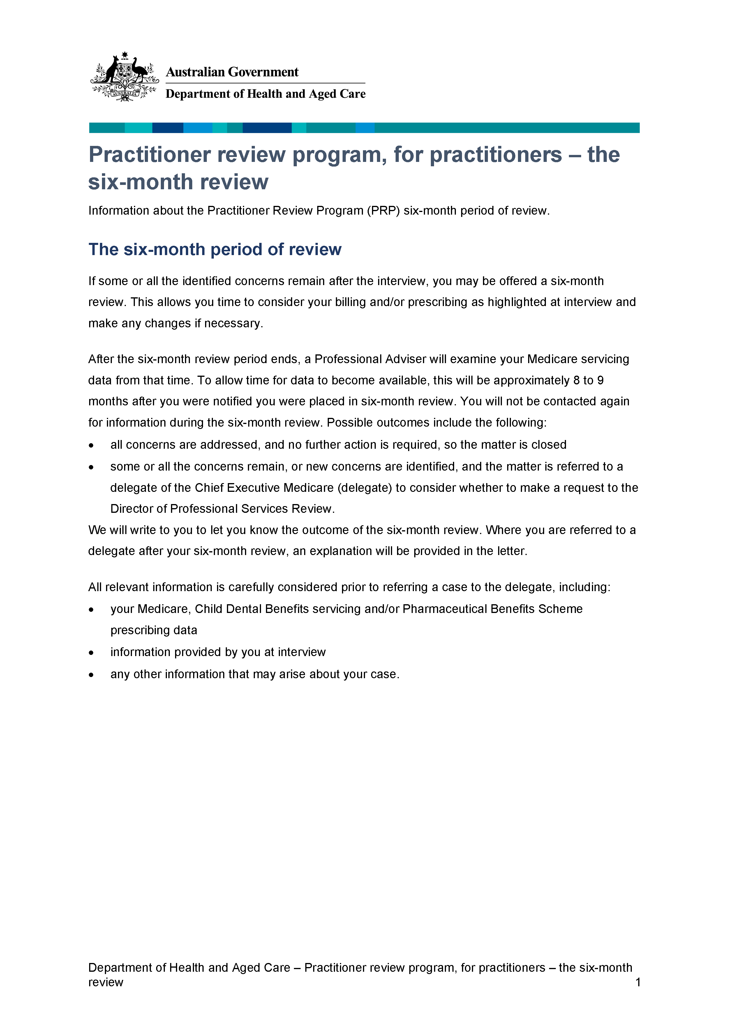 Practitioner review program, for practitioners – the six-month review (Attachment G)