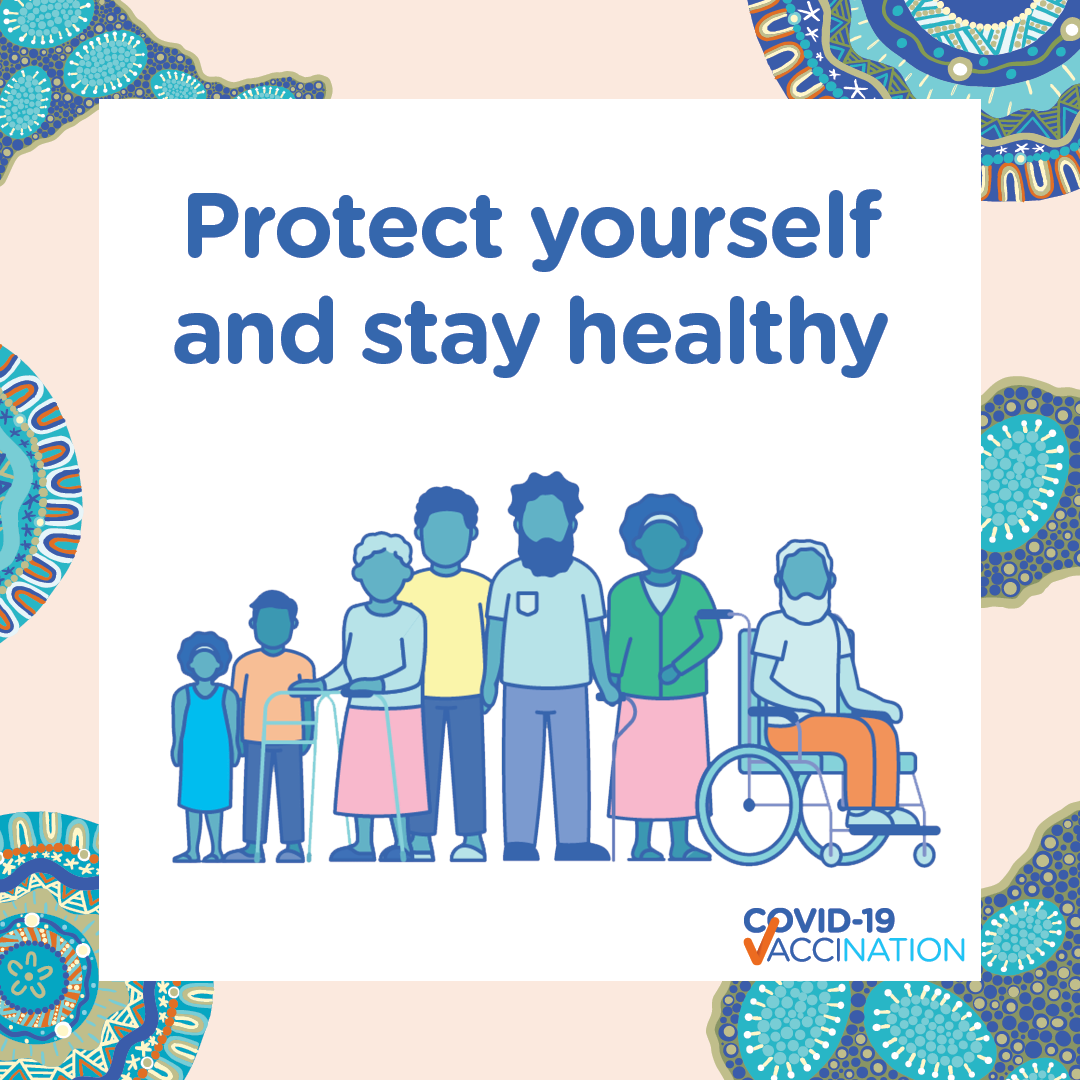 COVID-19 vaccination – Social – General COVID-19 vaccine information (Aboriginal and Torres Strait Islander people)