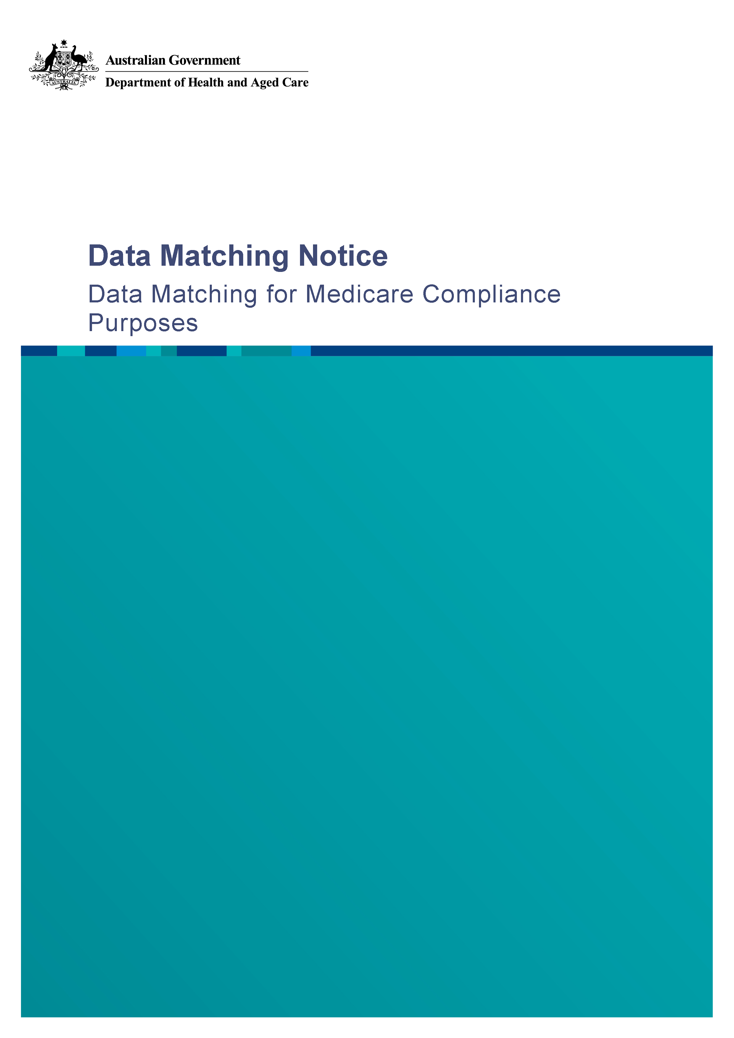 Data Matching Notice – Data Matching for Medicare Compliance Purposes