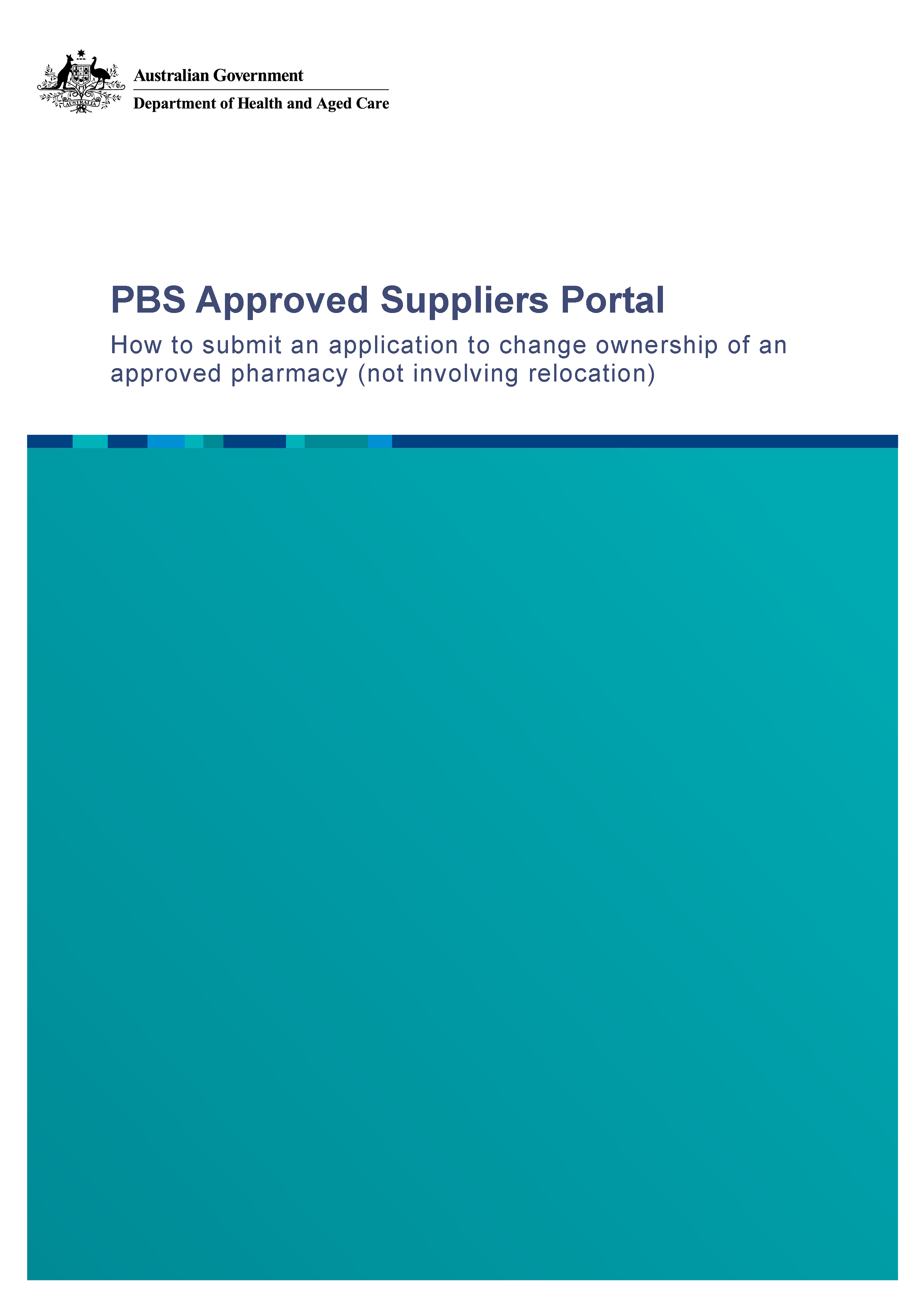 PAP104 How to submit an online application to change ownership of an approved pharmacy