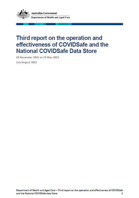 Third report on the operation and effectiveness of COVIDSafe and the National COVIDSafe data Store