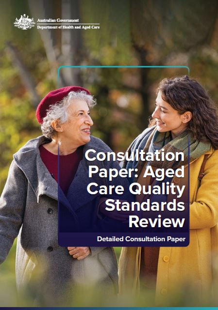 Consultation Paper - Detailed Aged Care Quality Standards Review