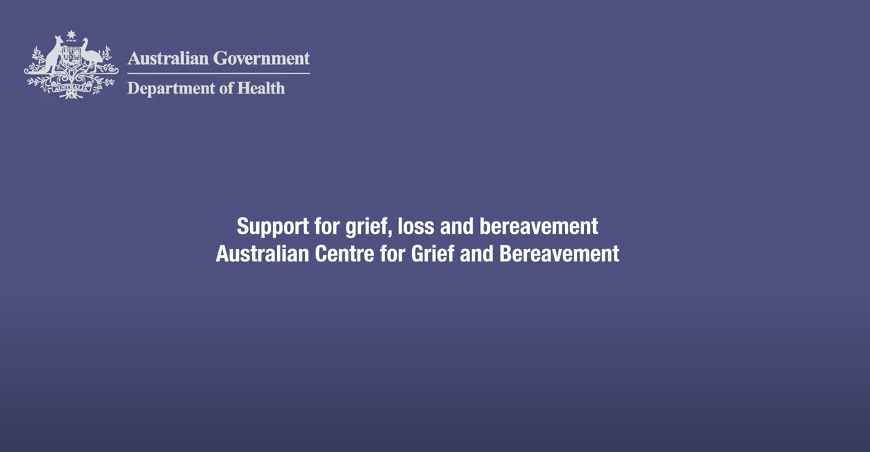 COVID19 aged care grief and trauma support services Support for grief, loss and bereavement
