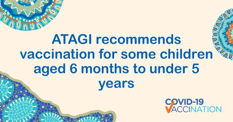 COVID-19 vaccination for some children aged 6 months to under 5 years