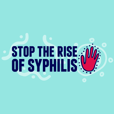 Stop the rise of syphilis