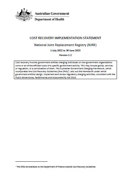 Cost Recovery Implementation Statement National Joint Replacement Registry (NJRR) – 1 July 2022 to 30 June 2023 