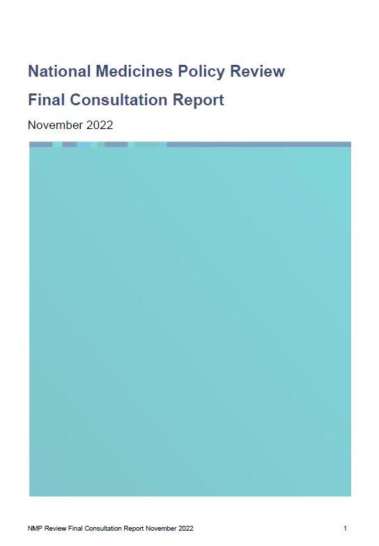 National Medicines Policy - Final Consultation Report