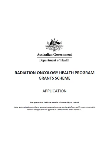 Cover image for Radiation Oncology Health Program Grants Scheme – Application for transfer of ownership or control