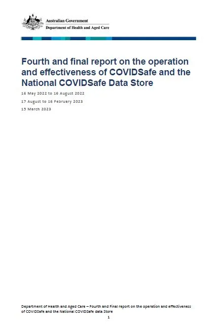 Cover page Fourth and final report on the operation and effectiveness of COVIDSafe and the National COVIDSafe Data Store