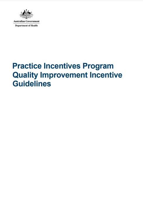 Practice Incentives Program Quality Improvement Incentive – Guidelines