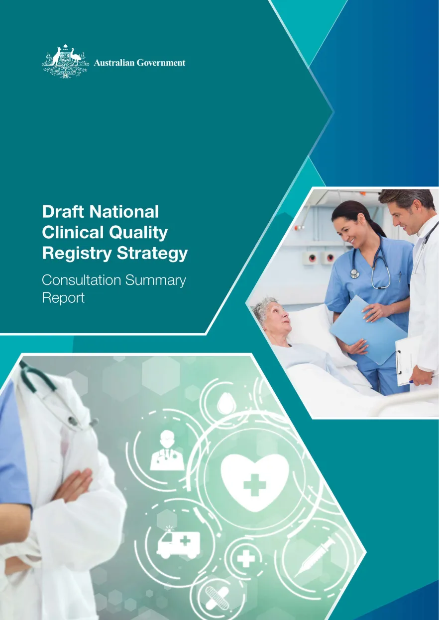 Draft national clinical quality registry strategy – Consultation summary report