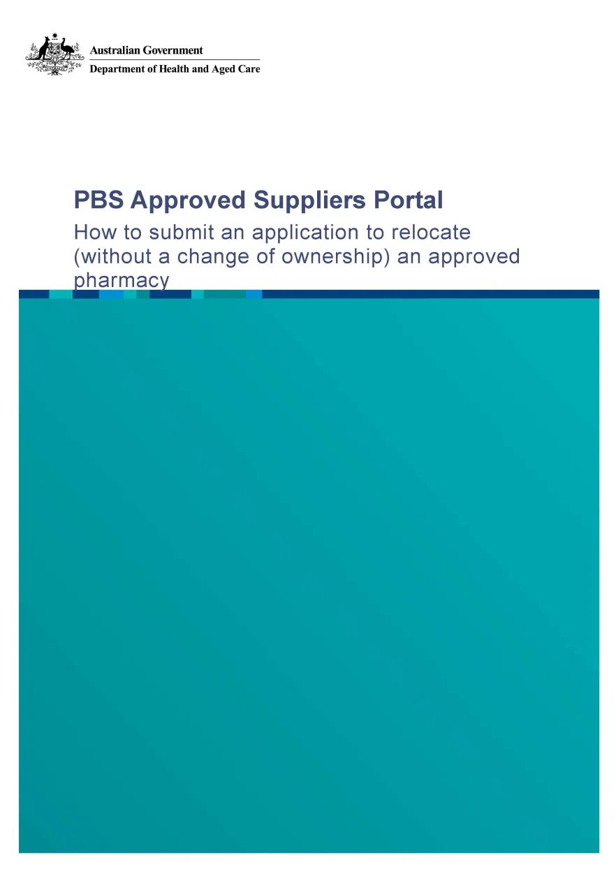 PBS approved suppliers portal – How to submit an application to relocate (without a change of ownership) an approved pharmacy