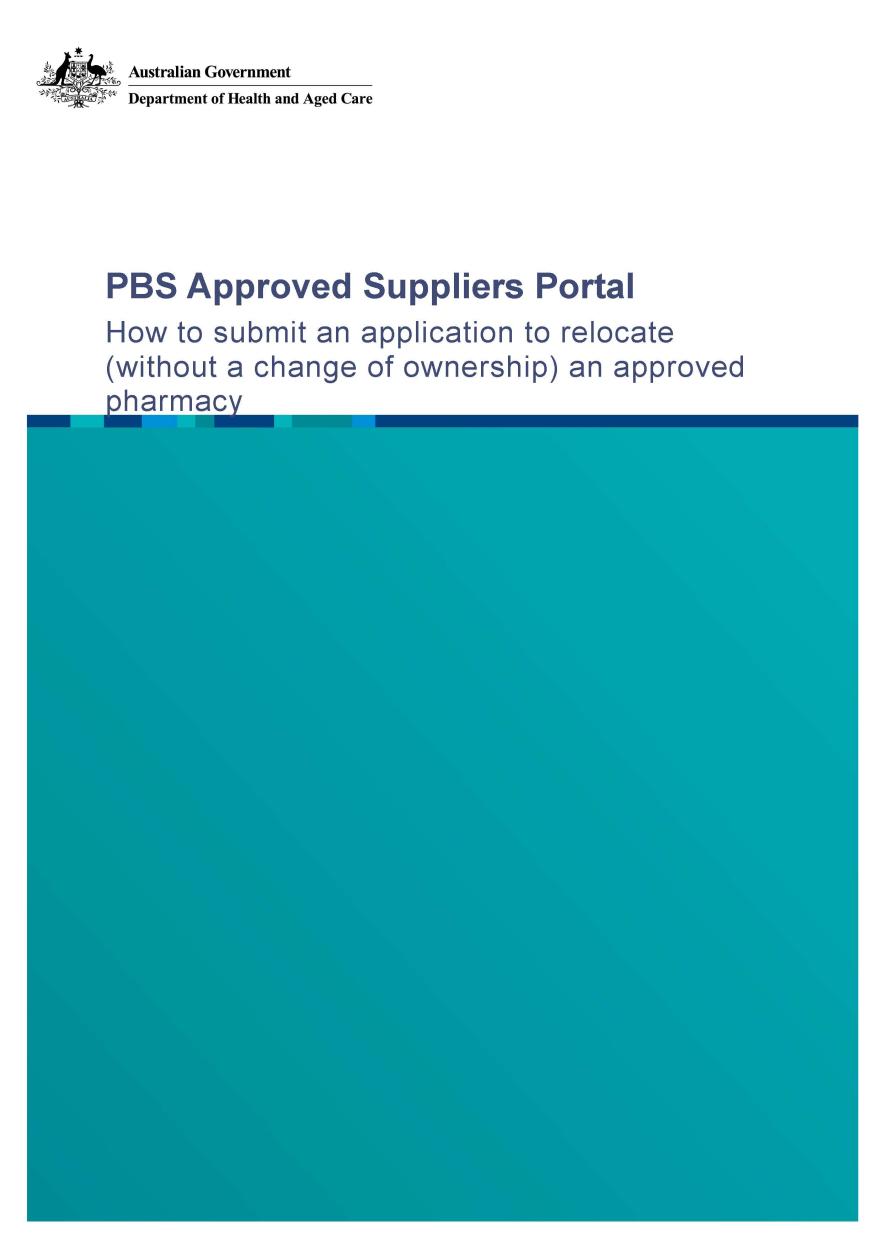 PBS approved suppliers portal – How to submit an application to relocate (without a change of ownership) an approved pharmacy