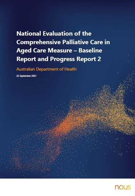 Comprehensive Palliative Care in Aged Care Measure – Baseline report and Progress Report 2