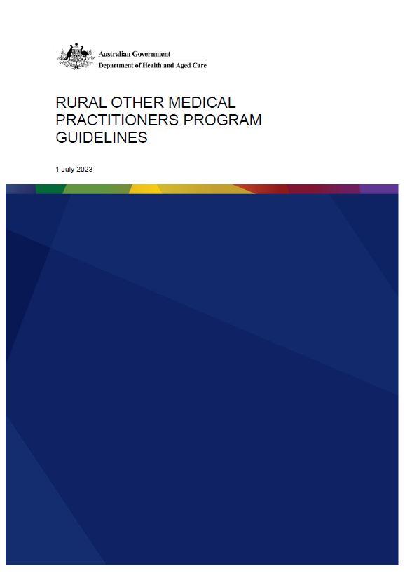 Rural Other Medical Practitioners (ROMPs) program guidelines