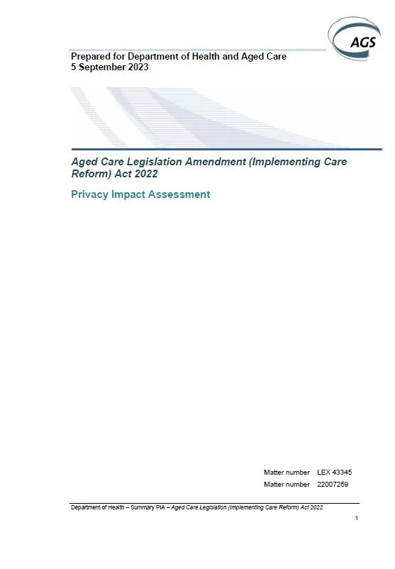 Aged Care Legislation Amendment (Implementing Care Reform) Act 2022 - Summary Privacy Impact Assessment